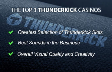 The Top 3 Thunderkick Casinos. Greatest Selection of Thunderkick Slots.?Best Sounds in the Business. Overall Visual Quality and Creativity.